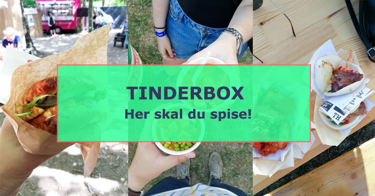 Tinderbox – Det skal du spise på fyrtøjsfestivalen 2019